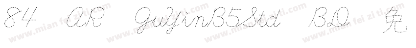 84 AR GuYinB5Std BD字体转换